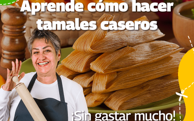 ¡Aprende cómo hacer tamales caseros sin gastar mucho!