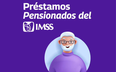 Préstamos a pensionados del IMSS: ¿Cómo obtenerlos?