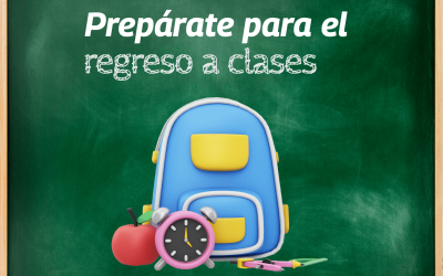 Regreso a clases 2023: ¿Cómo debes prepararte?