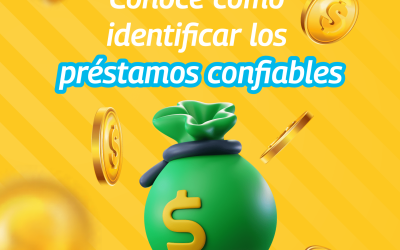 Conoce cómo identificar los préstamos confiables