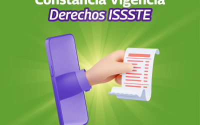 Tramita tu constancia de vigencia de derechos ISSSTE