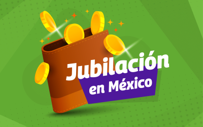 Todo sobre Jubilaciones y Pensiones en México