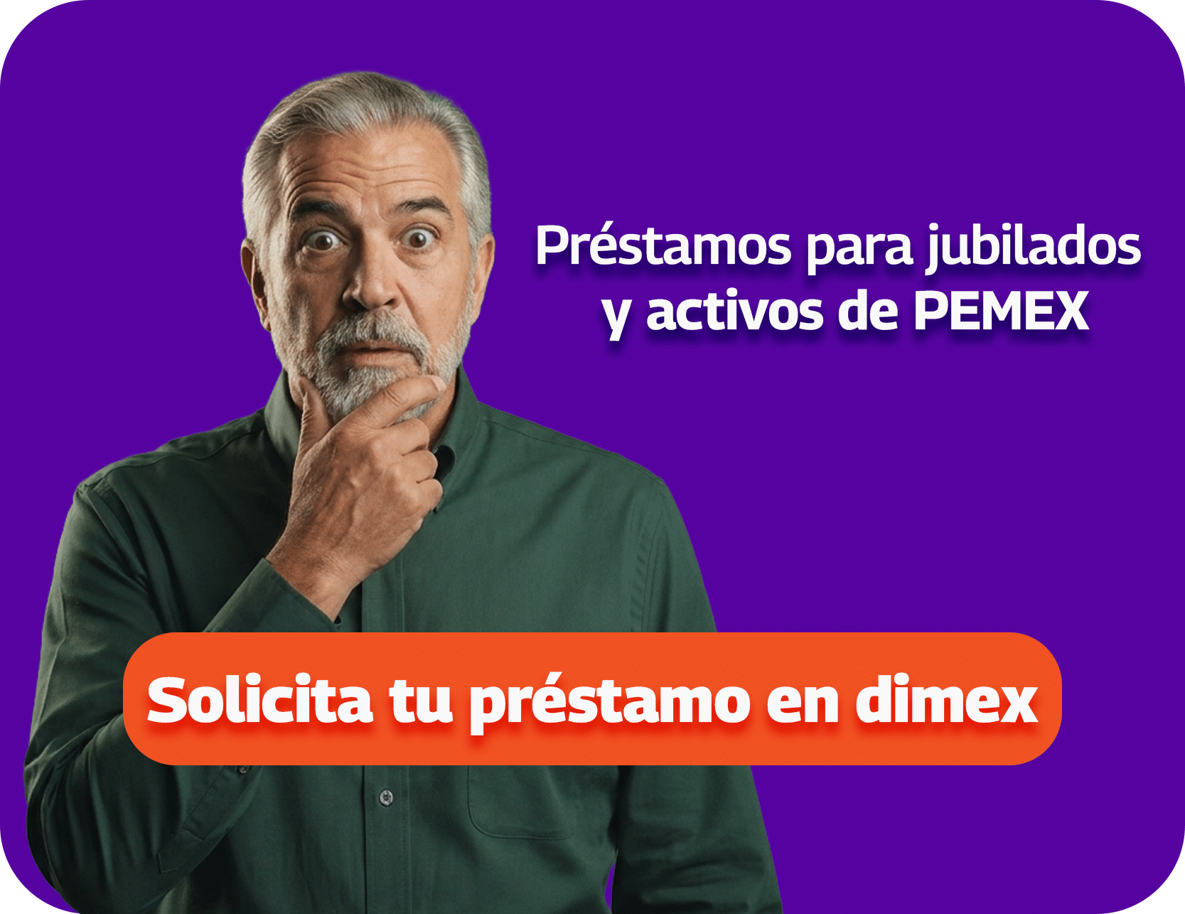 Préstamos para jubilados y activos PEMEX Préstamos para jubilados y activos PEMEX
