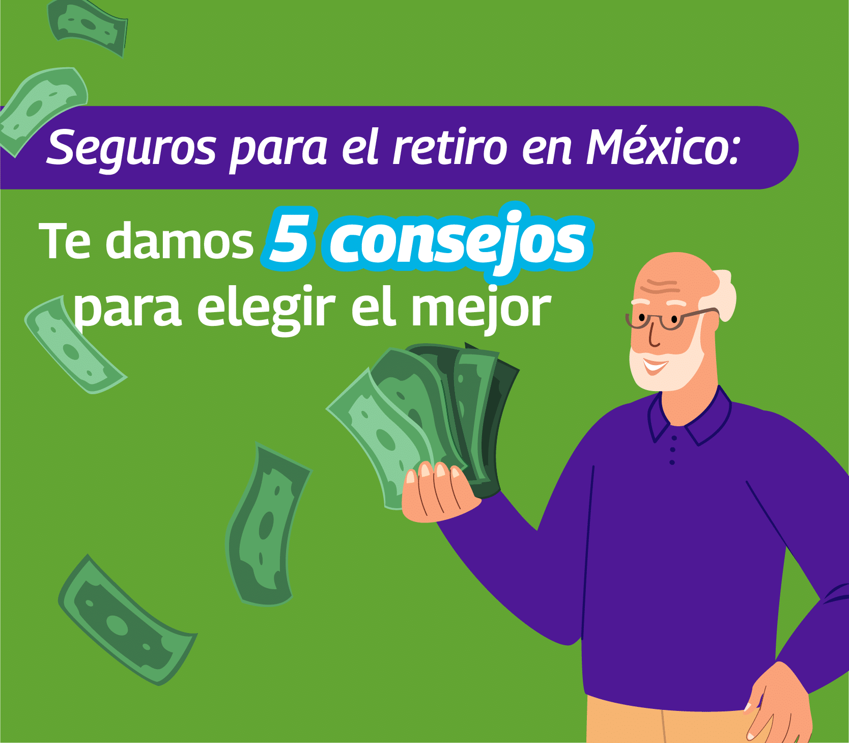 Seguros para el retiro en mexico