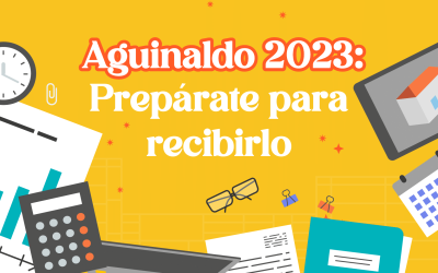 Aguinaldo 2023: Prepárate para recibirlo
