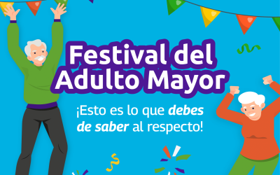Festival del Adulto Mayor 2024, ¡esto es lo que debes saber al respecto!