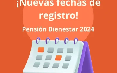 Amplían fechas para el registro: Pensión Bienestar 2024