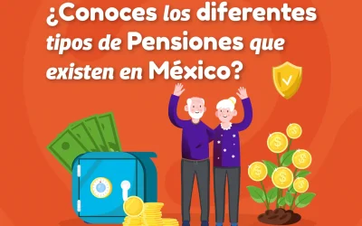 ¿Conoces los diferentes tipos de pensiones que existen en México? ¡Aquí te contamos de qué va cada una!