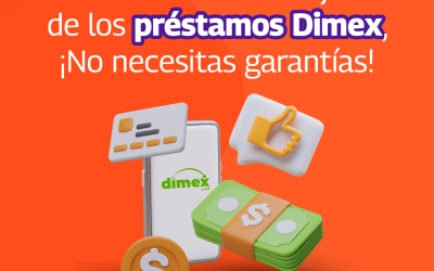 Préstamos sin garantías con dimex
