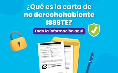 Obtén la Carta de No Derechohabiente ISSSTE