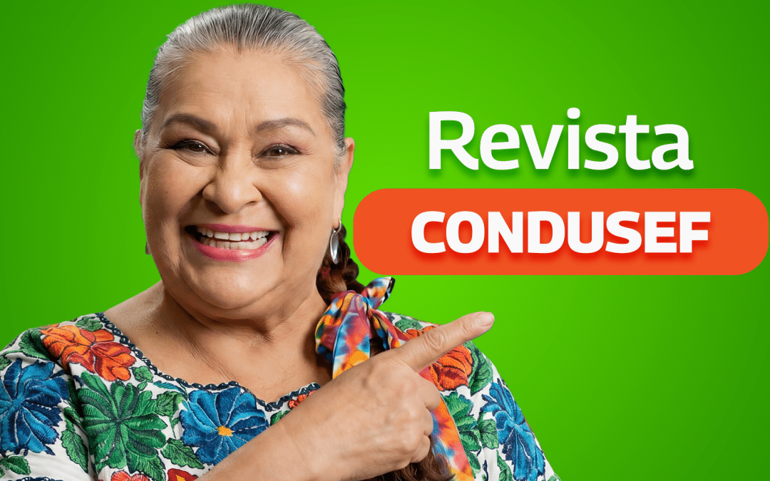 Conoce la revista CONDUSEF: ¡Finanzas para campeones del hogar!